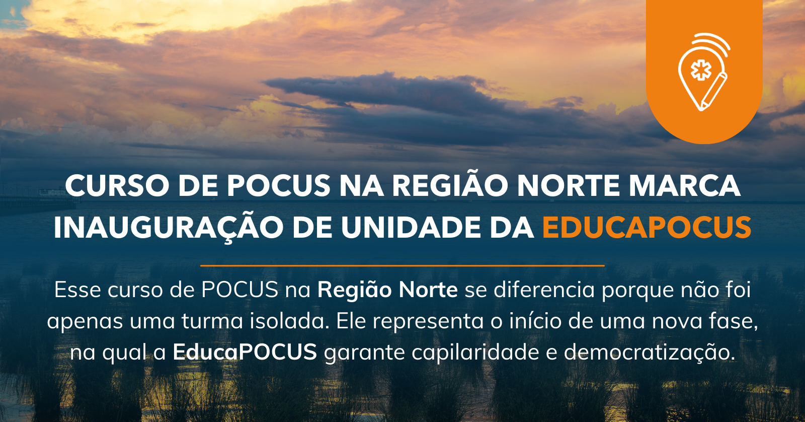 Curso de POCUS na Região Norte realizado pela EducaPOCUS